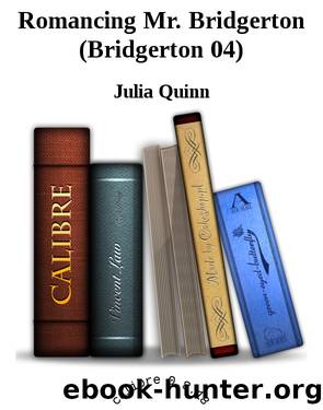 Romancing Mr. Bridgerton (Bridgerton 04) by Julia Quinn