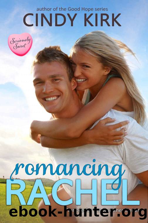 Romancing Rachel by Cindy Kirk