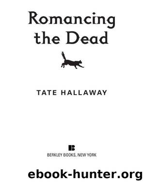 Romancing the Dead by Tate Hallaway