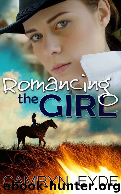 Romancing the Girl by Camryn Eyde