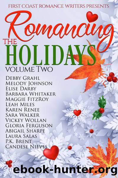 Romancing the Holidays Volume Two by unknow