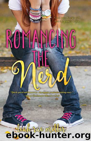 Romancing the Nerd by Leah Rae Miller