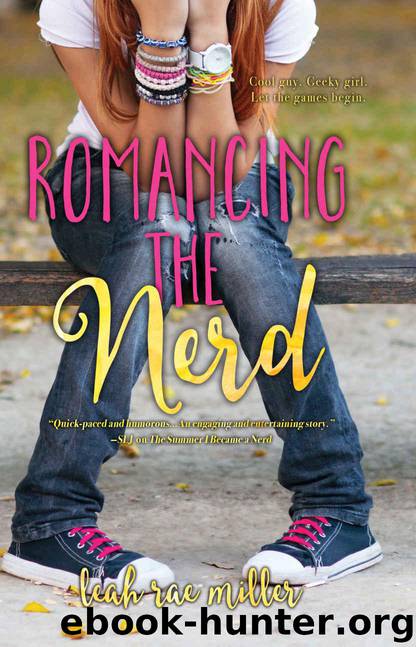 Romancing the Nerd by Miller Leah Rae