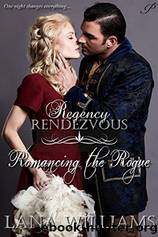 Romancing the Rogue by Lana Williams