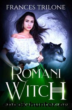 Romani Witch by Frances Trilone
