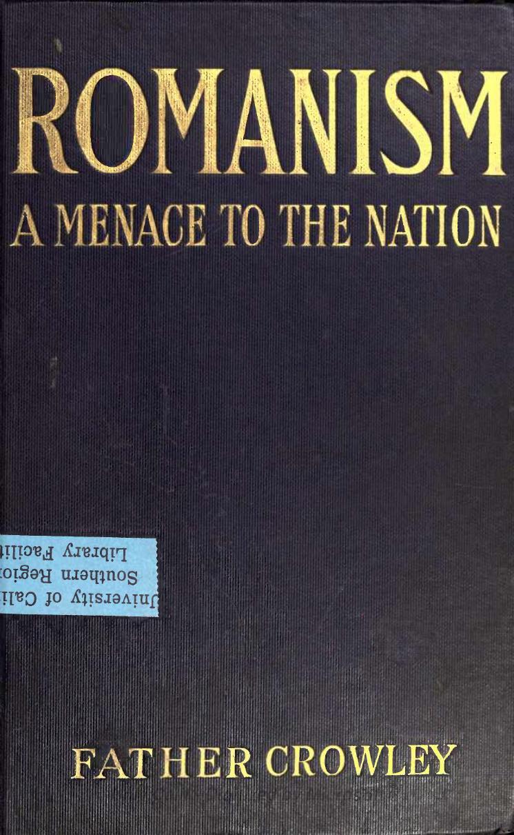Romanism, A Menace to the Nation by Unknown