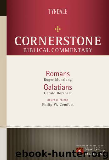Romans, Galatians by Gerald Borchert & Roger Mohrlang