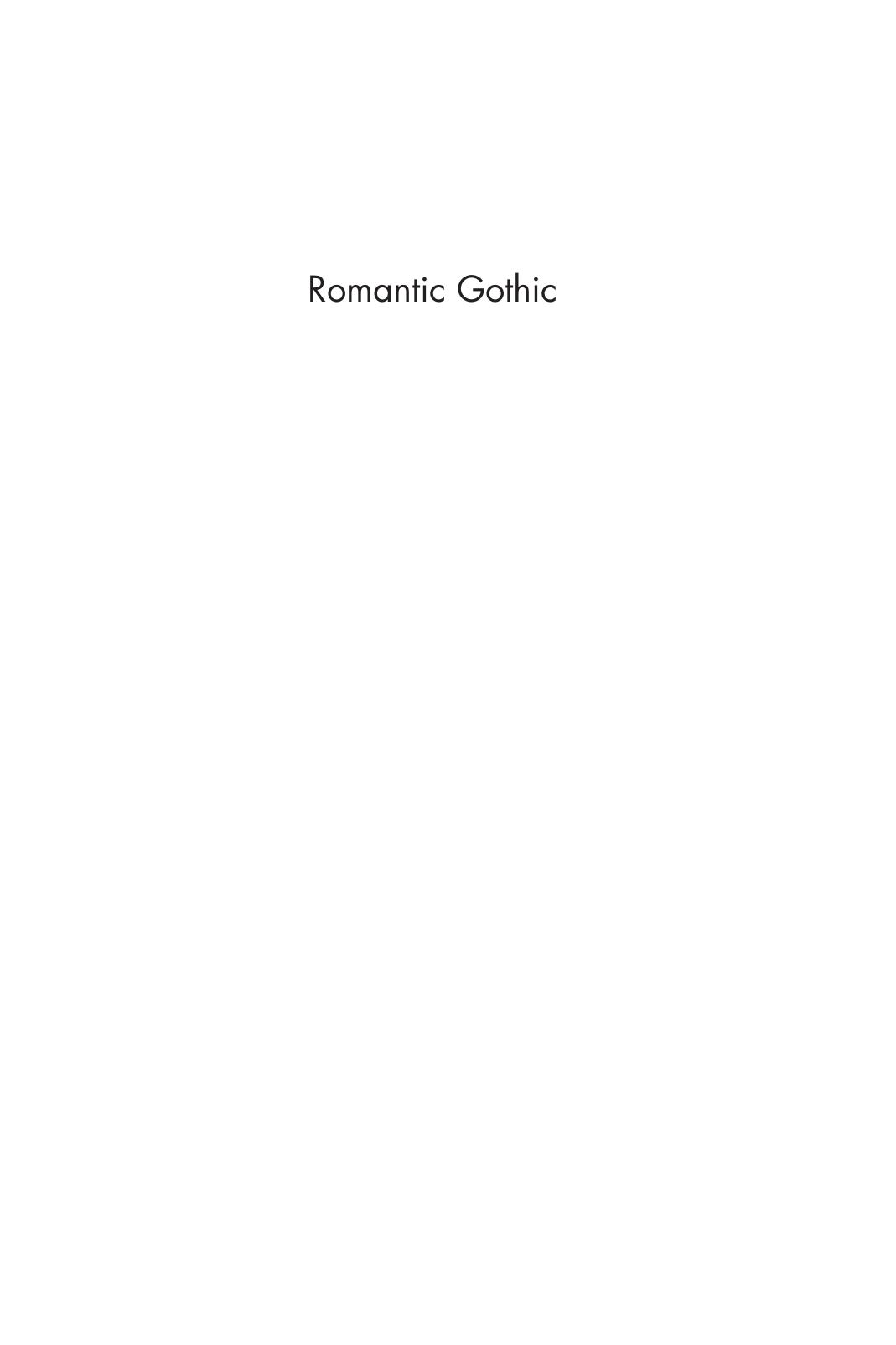 Romantic Gothic: An Edinburgh Companion by Angela Wright Dale Townshend