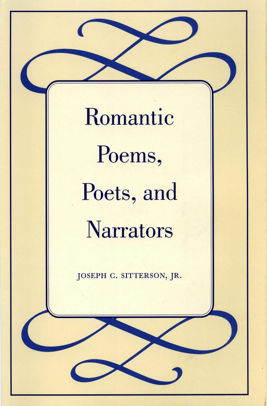 Romantic Poems, Poets, and Narrators by Joesph C. Sitterson