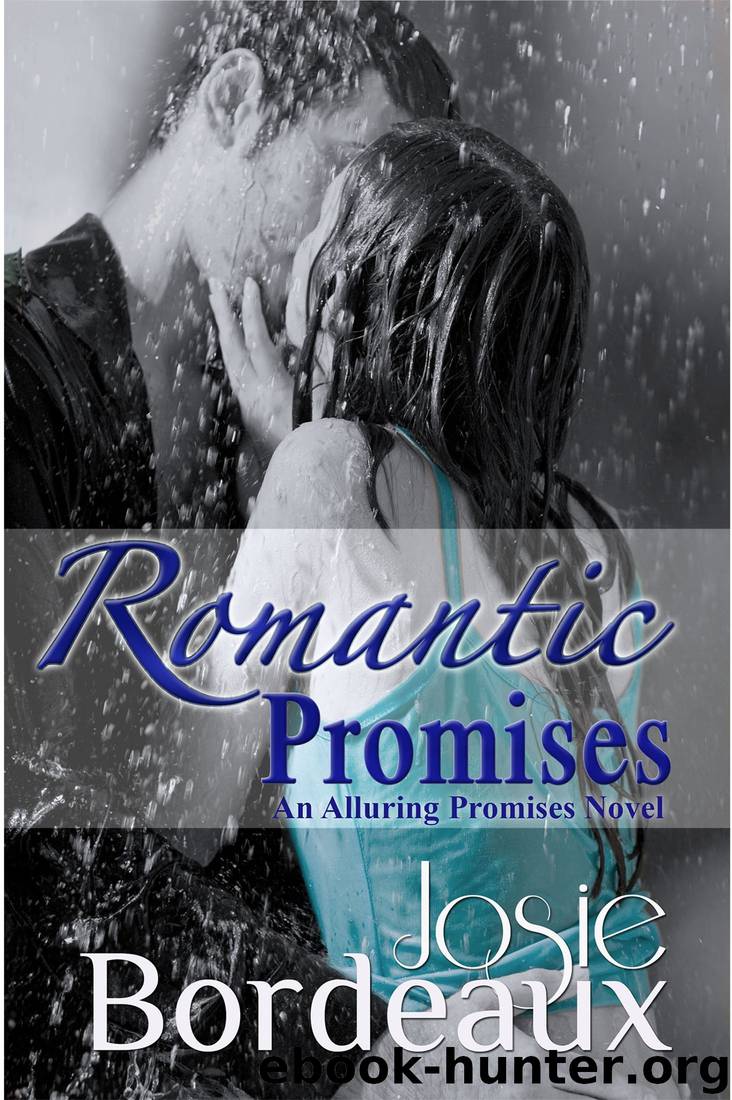 Romantic Promises (Alluring Promises Series Book 2) by Josie Bordeaux