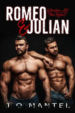 Romeo & Julian by J.O Mantel