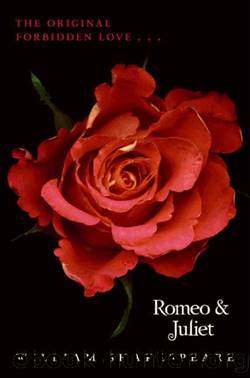 Romeo and Juliet Complete Text with Extras by William Shakespeare