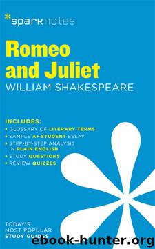 Romeo and Juliet: SparkNotes Literature Guide by SparkNotes