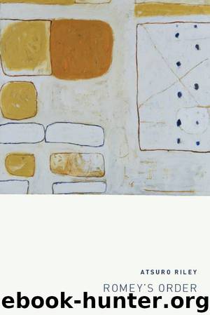 Romey's Order by Atsuro Riley