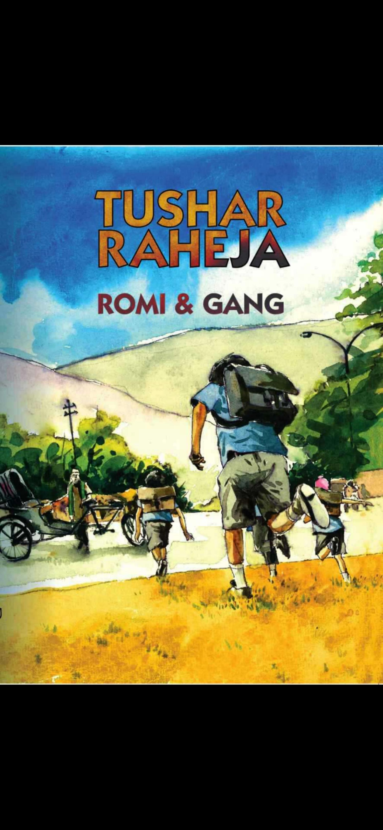 Romi & Gang (Romi and Gang) by Tushar Raheja