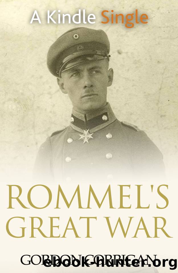 Rommel's Great War by Gordon Corrigan