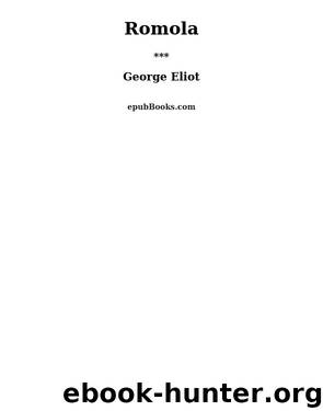 Romola by George Eliot & Dorothea Barrett