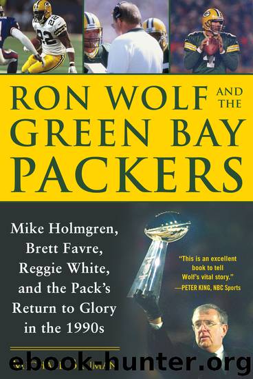 Ron Wolf and the Green Bay Packers by Michael Bauman