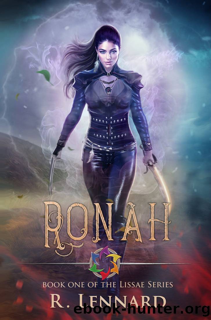 Ronah: Book One of the Lissae Series by R. Lennard
