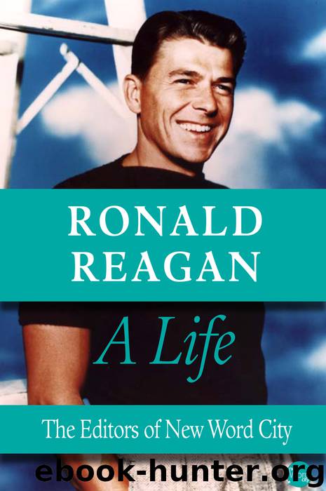 Ronald Reagan by The Editors of New Word City