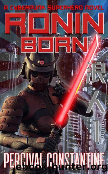 Ronin Born by Percival Constantine