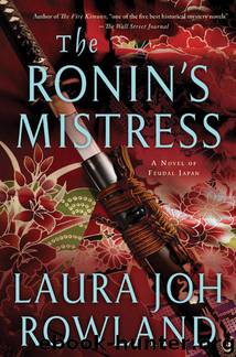 Ronin's Mistress by Rowland Laura Joh