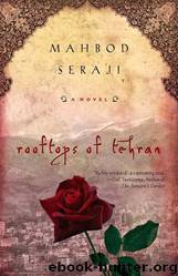 Rooftops of Tehran by Mahbod Seraji