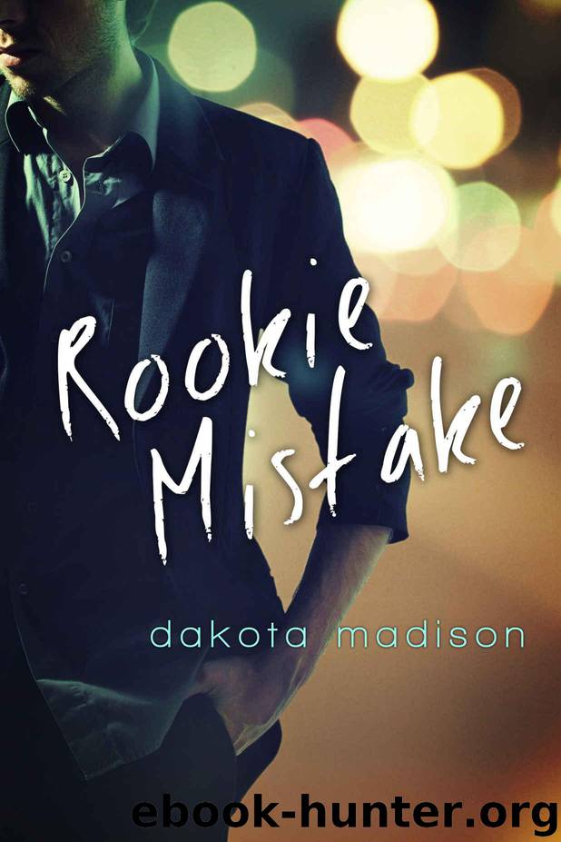 Rookie Mistake (California Dreamers Romantic Comedy Series Book 4) by Madison Dakota