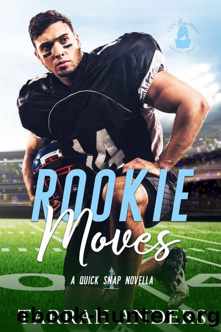 Rookie Moves by Anders Tarrah & Anders Tarrah & Press Lady Boss