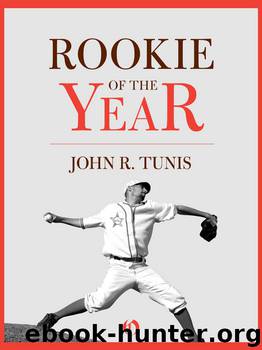 Rookie of the Year by John R. Tunis