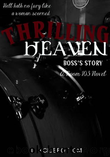 Room 103 02 - Thrilling Heaven by D. H. Sidebottom