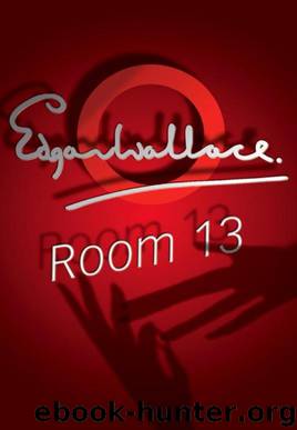 Room 13 by Edgar Wallace