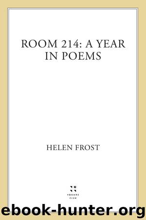 Room 214: A Year in Poems by Helen Frost