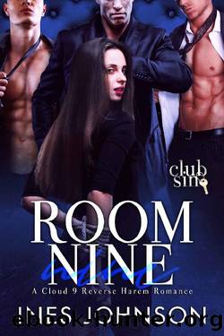 Room Nine: Cloud 9: Club Sin by Ines Johnson