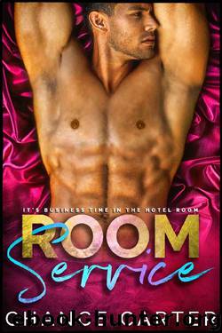 Room Service by Chance Carter