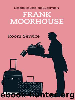 Room Service by Frank Moorhouse
