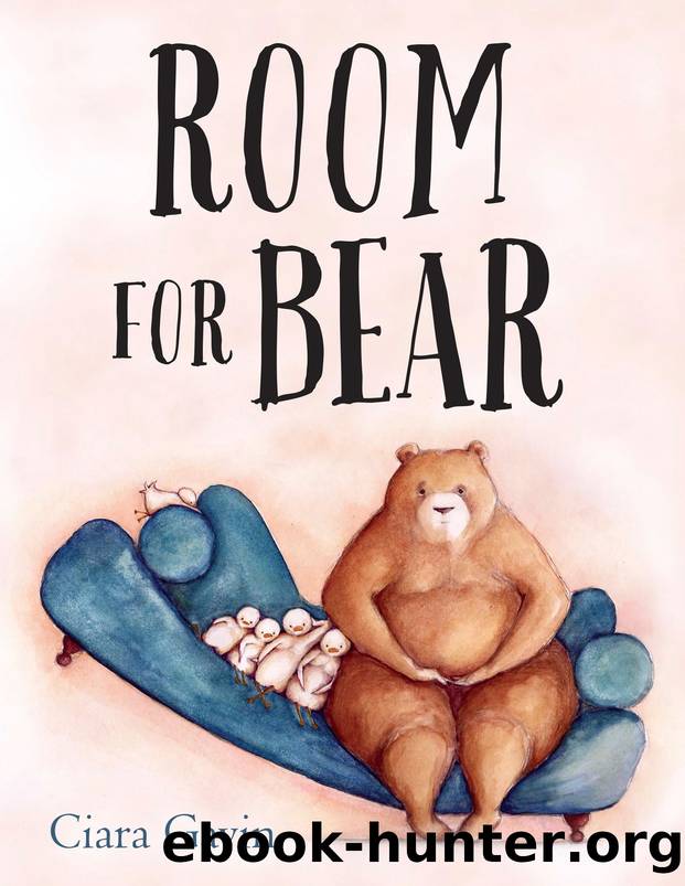 Room for Bear by Ciara Gavin