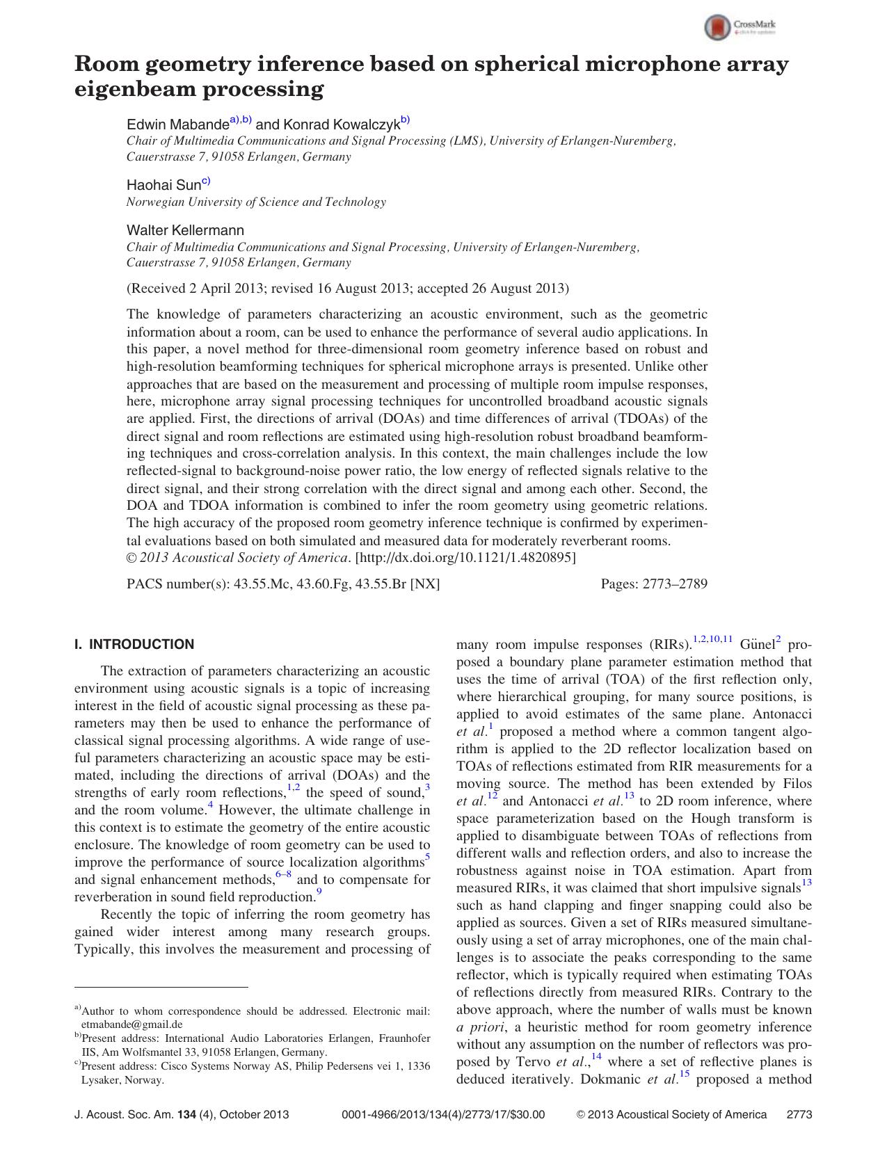 Room geometry inference based on spherical microphone array eigenbeam processing by Edwin Mabandea) b) and Konrad Kowalczykb) Haohai Sunc) and Walter Kellermann