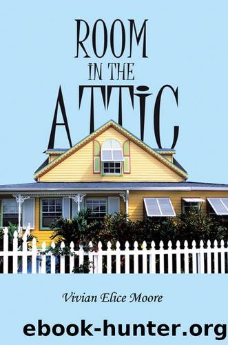 Room in the Attic by Vivian E. Moore
