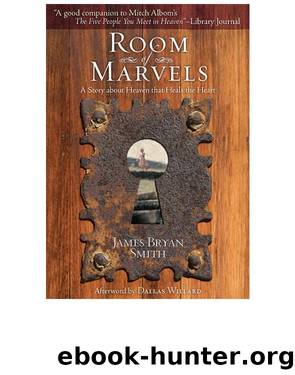 Room of Marvels by James Bryan Smith