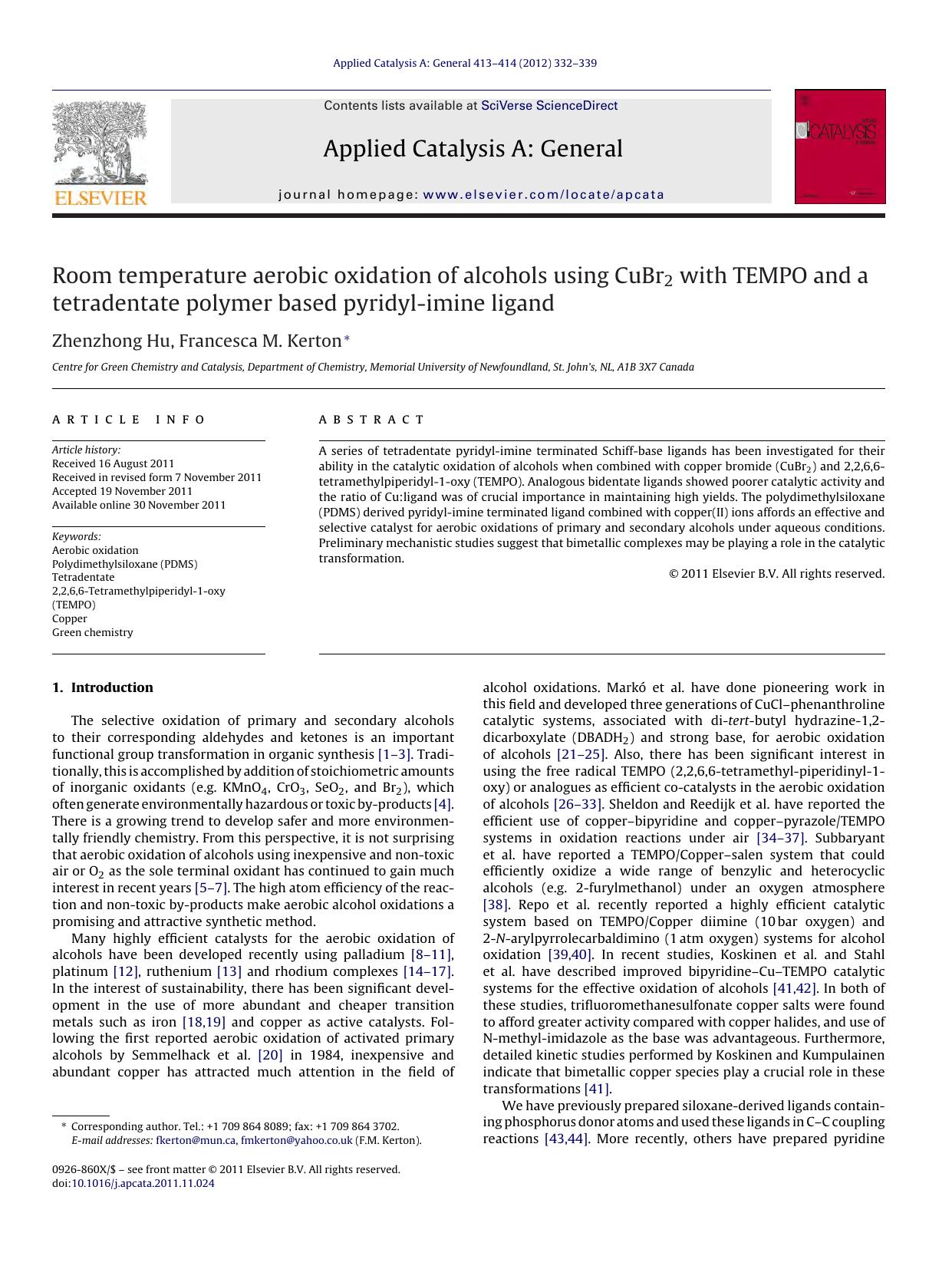 Room temperature aerobic oxidation of alcohols using CuBr2 with TEMPO and a tetradentate polymer based pyridyl-imine ligand by Zhenzhong Hu & Francesca M. Kerton