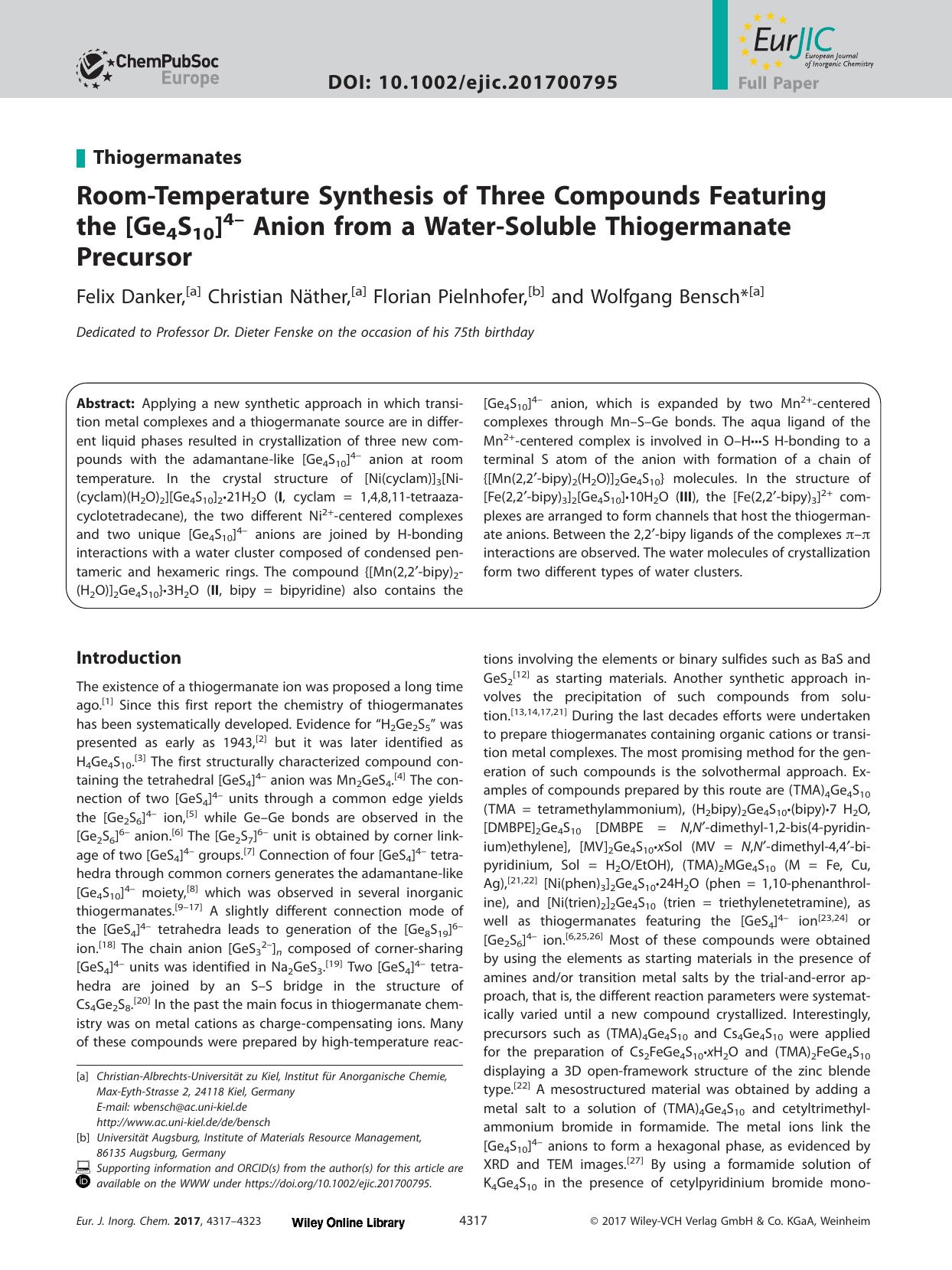 Room&#x02010;Temperature Synthesis of Three Compounds Featuring the [Ge<sub>4<sub>S<sub>10<sub>]<sup>4&#x02013;<sup> Anion from a Water&#x02010;Soluble Thiogermanate Precursor by Unknown