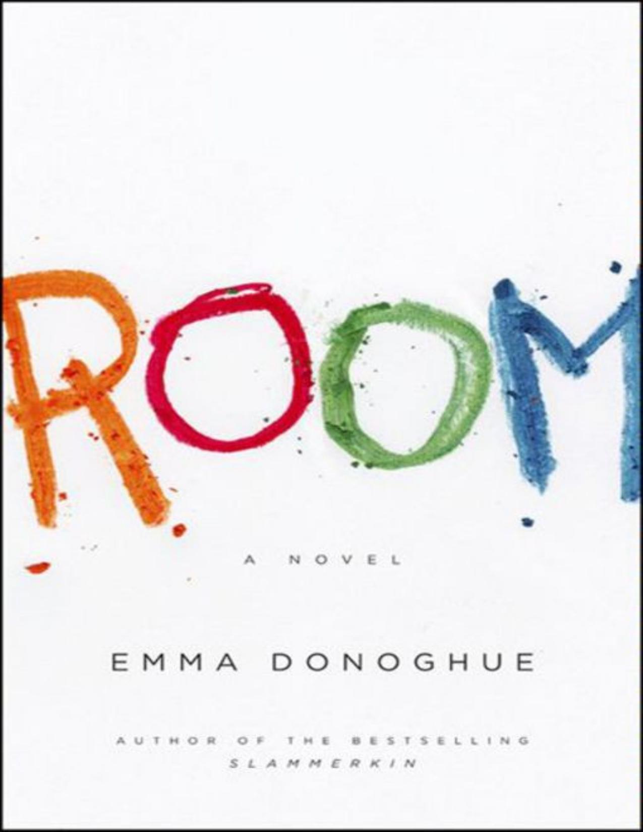 Room: A Novel by Emma Donoghue