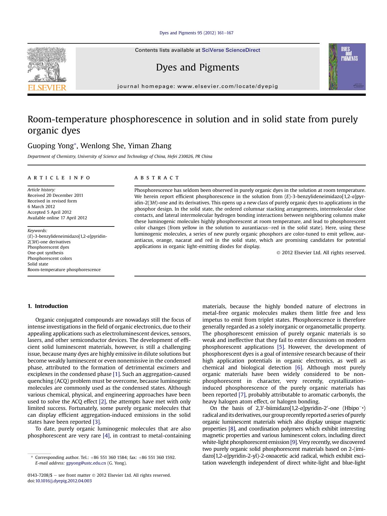 Room-temperature phosphorescence in solution and in solid state from purely organic dyes by Guoping Yong; Wenlong She; Yiman Zhang & Wenlong She & Yiman Zhang