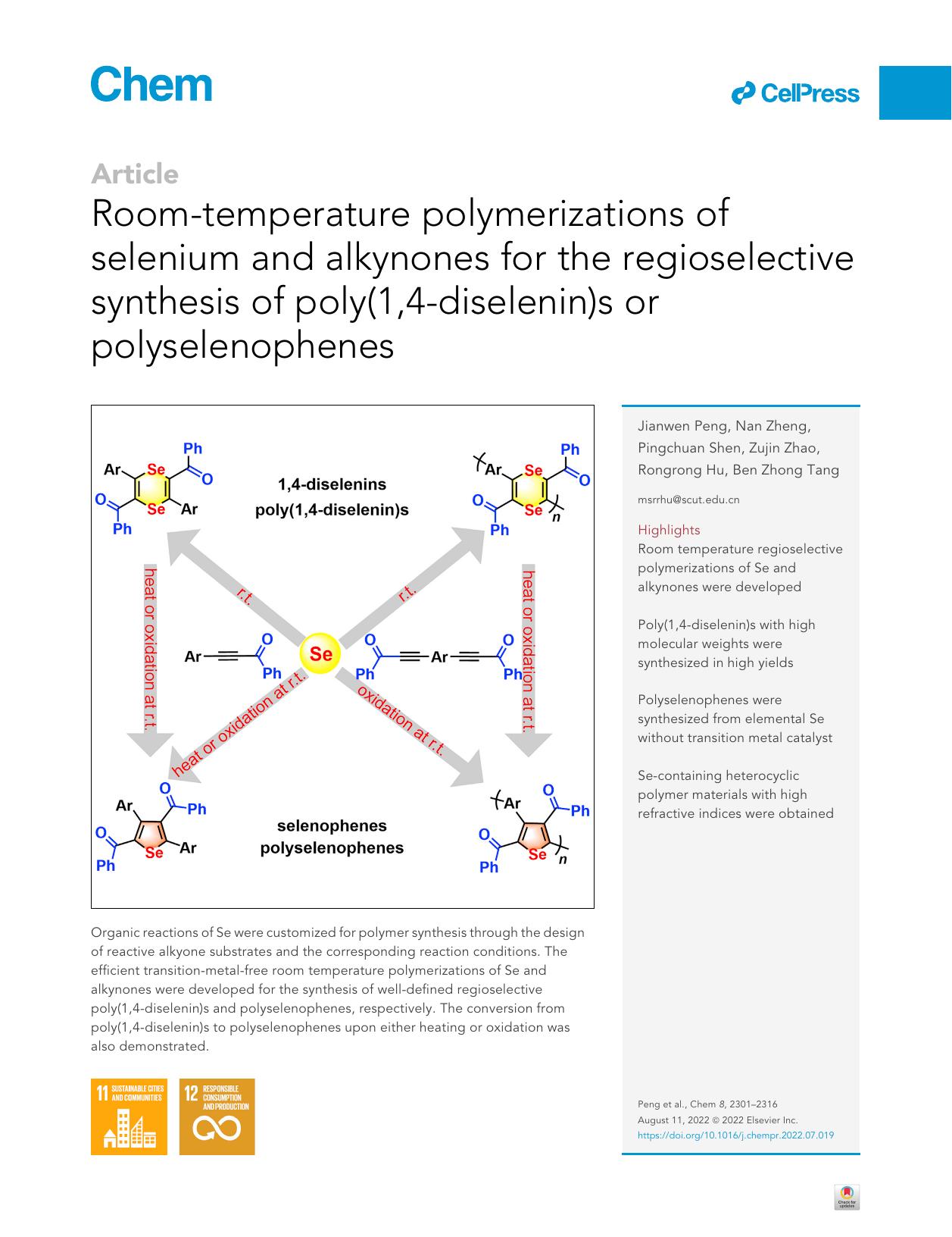 Room-temperature polymerizations of selenium and alkynones for the regioselective synthesis of poly(1,4-diselenin)s or polyselenophenes by Jianwen Peng & Nan Zheng & Pingchuan Shen & Zujin Zhao & Rongrong Hu & Ben Zhong Tang