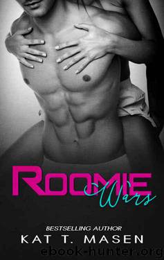 Roomie Wars by Kat T.Masen