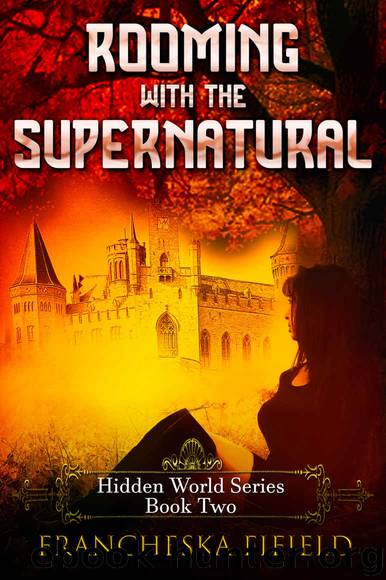 Rooming With the Supernatural by Francheska Fifield