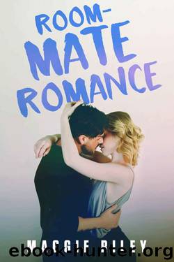 Roommate Romance by Maggie Riley
