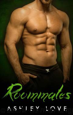 Roommates by Ashley Love