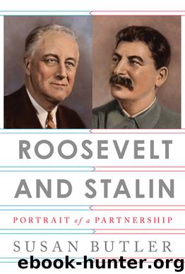 Roosevelt and Stalin by Susan Butler